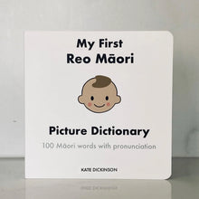 Load image into Gallery viewer, My First Reo Māori Picture Dictionary Board Book
