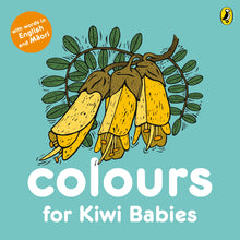Load image into Gallery viewer, Colours for Kiwi Babies Board Book - Words in English &amp; Maori

