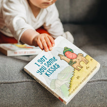 Load image into Gallery viewer, The Kiss Co. I got you some kisses - Board book