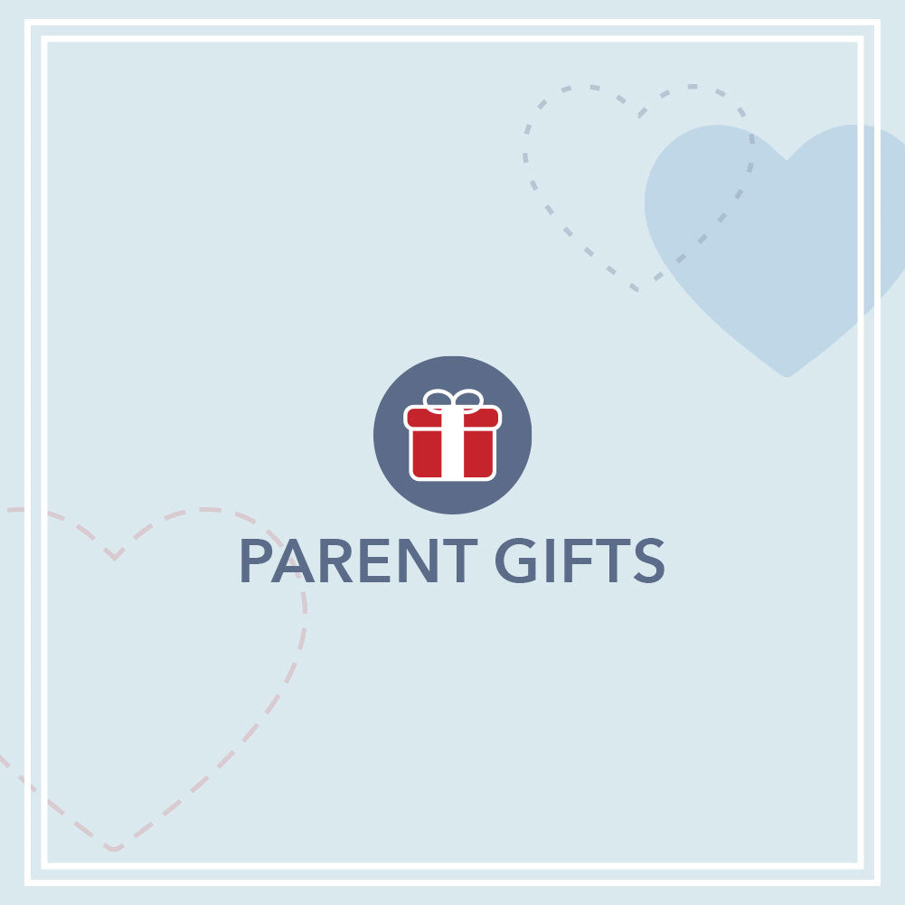 Parent gifts