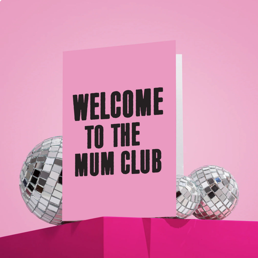 Welcome to the Mum Club