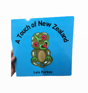 A Touch of New Zealand - Touch & Feel Book