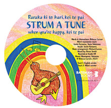 Load image into Gallery viewer, Strum a tune when you&#39;re happy, kei te pai (Book &amp; Bonus CD)
