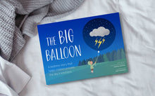 Load image into Gallery viewer, The Big Balloon - A bedtime story that helps children process the day&#39;s emotions
