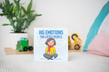 Load image into Gallery viewer, Big Emotions For Little People Board Book
