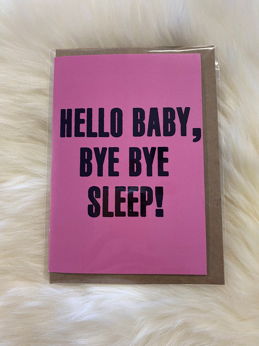 Hello Baby, Bye Bye Sleep!