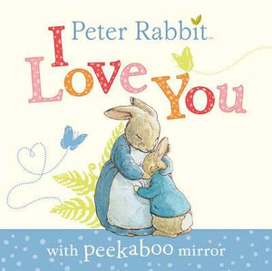 Peter Rabbit I Love You Board Book